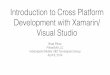 Introduction to Cross Platform Development with Xamarin/ Visual Studio