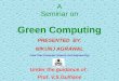 Green  Computing