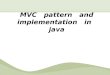 Mvc   pattern   and implementation   in   java fair