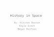 The History Of Space