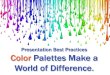 Color Palettes Make a World of Difference - Presentation Best Practices
