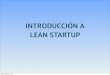 Introduccion a Lean Startup para GCBA
