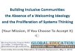 Building Inclusive Communities: the Absence of a Welcoming Ideology  and the Proliferation of Systems Thinking