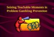 Webinar: Seizing Teachable Moments in Problem Gambling Prevention