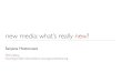 New media: What really is new?