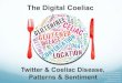 The Digital Coeliac: Twitter and Coeliac Disease - Patterns and Sentiment