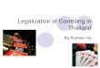 Legalization of gambling in thailand