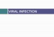 Viral & Bacterial  Infections 2