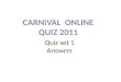 Carnival online quiz set 1 answers