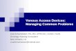 Venous access devices-managing common problems
