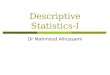 Descriptive statistics i