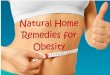 Natural home remedies for obesity