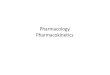 1 Pharmacology   Pharmacokinetics