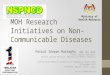 MOH Research Initiatives on NCDs