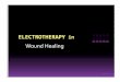 Electrotherapy in wound healing