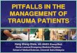 Pitfalls in the management of trauma patients2