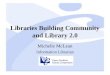 Libraries Building Community and Library 2.0