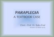 Paraplegia   a textbook case