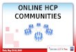 Panel - Online Health Care Professional Communities