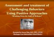 Assessment And Treatment Of Challenging Behaviors