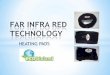 Benefits of Far Infra Red heat for treating aches, pains and sports injuries