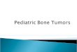 Radiology pediatric bone tumors