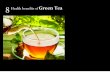 8 Health benefits of Green Tea