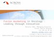 Fusion marketing in Oncology
