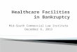 Panel Discusses Healthcare Facility Bankruptcy
