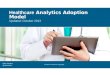 Healthcare Analytics Adoption Model