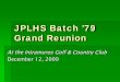 JPLHS Batch 79 Grand Reunion Part 8