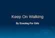 Keep On Walking Music Video Slideshow
