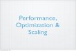 WordPress: Performance Optimization and Scaling - WordCamp Las Vegas 2011
