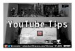 Youtube Tips