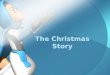 Christmas story   year 2