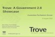 Trove: A Government 2.0 Showcase August 2010, Australian Parliament