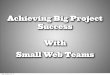Swissnex:  big project success with small web teams