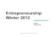Berkeley Entrepreneurship class  - Winter 2012