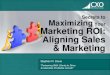 Business Development For Startups - Part 2 - The Secret to Maximizing Your Marketing ROI: Aligning Sales & Marketing - MassChallenge  07192012