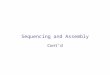 Sequencing and Assembly Cont'd CS273a Lecture 5, Aut08, Batzoglou