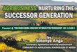 Agribusiness nurturing the successor generation by sotonye anga