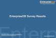 EnterpriseDB Postgres Survey Results - 2013