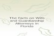 The Facts on Wills and Guardianship Attorneys in Florida