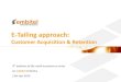 E-Retailing Approach Customer Acquisition and Retention Webinar
