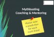 Coaching & Mentoring Myths - Seattle
