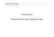 Bernd X. Weis: Innovation: Requirements and Opportunities