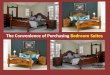 The Convenience of Purchasing Bedroom Suites