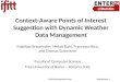 Context-Aware Points of Interest Suggestion with Dynamic Weather Data Management