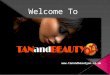 TanandBeautyOn - The best place to fulfill all your beauty needs