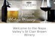 Welcome to the Napa Valley’s St Clair Brown Winery